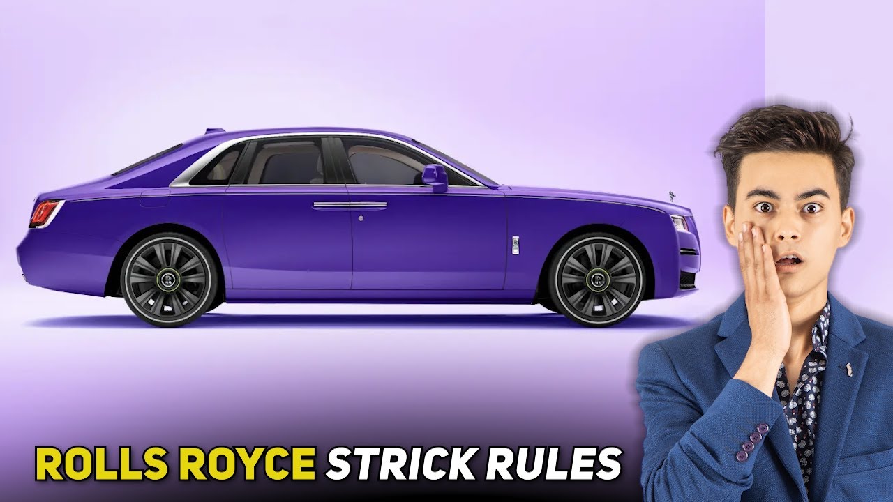 Rolls Royce Strick Rules 🤯 Buying Policies Of Rolls Royce YouTube