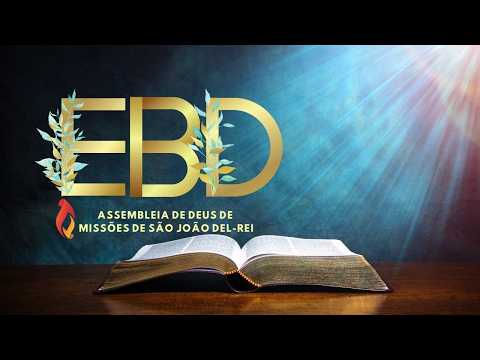Escola Bíblica Dominical 02/08/2026 | AD de Missões de São João del Rei