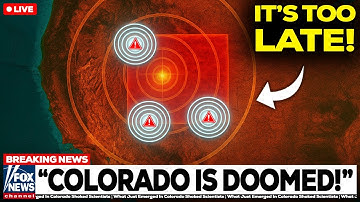 Scientists Issue RED ALERT for Colorado