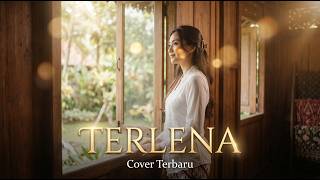 TERLENA Cover Terbaru | Auto Terhanyut dari Nada Pertama