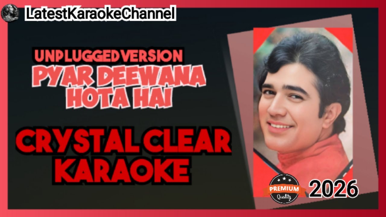 Pyar Deewana Hota Hai Unplugged Karaoke 2026 Recreated with Lyrics | HQ Audio