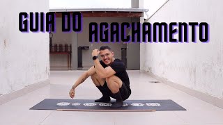 GUIA DO AGACHAMENTO | Forma, Mobilidade, Flexibilidade e Dicas