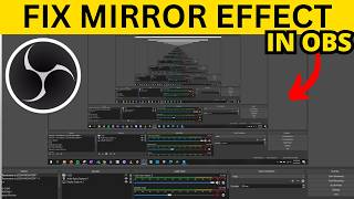 How to Fix Mirror Effect in OBS Studio - Fix Flipped or Rotated Sources