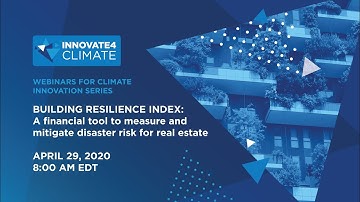 Building Resilience Index: A financial tool to measure and mitigate disaster risk for real estate