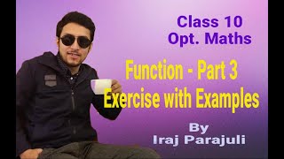 3. Class 10 - Opt. Math || Composite Functions & Inverse Functions Part 3 || Iraj parajuli