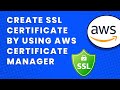 Create SSL Certificate By Using AWS Certificate Manager For HTTPS | Http To Https In AWS | Step 3