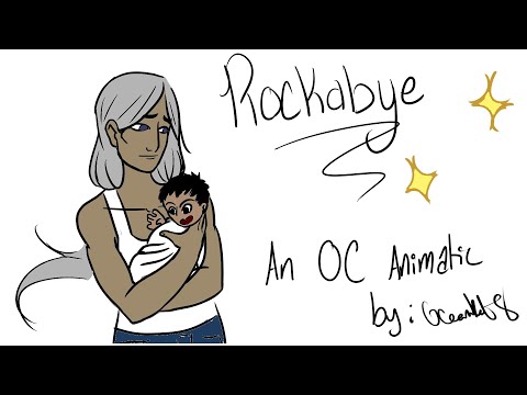OC animatic Rockabye