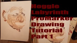 Hoggle Labyrinth ProMarker Drawing Tutorial Part 1