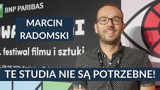 Dziennikarstwo? Te Studia Nie Są Potrzebne Tak Do Końca Marcin Radomski