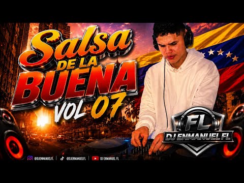 SALSA DE LA BUENA VOL 07 - DJ ENMANUEL FL 
