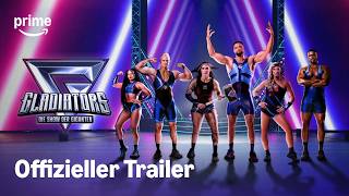 Gladiators – Die Show der Giganten | Offizieller Trailer | Prime Video