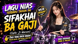 Download lagu SIFAKHAI BA GAJI – LAGU NIAS TERBARU TAHUN INI | LAGU NIAS ✓( music audio) #lagunias 
