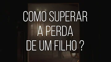 O que fazer para amenizar a dor da perda de um filho?