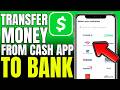 How To Transfer Money From Cash App To Bank Account (2026)