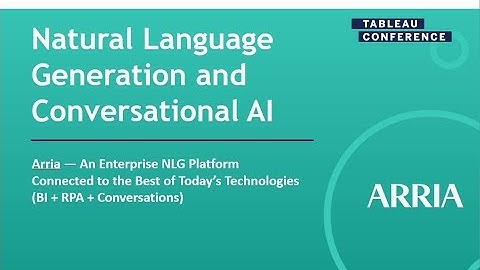 Natural Language Generation and Conversational AI within Tableau: Ask Arria