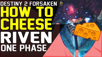 How to Cheese RIVEN Last Wish RAID BOSS ONE PHASE RIVEN FAST RIVEN KILL - Destiny 2 Forsaken