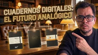 Cuadernos Digitales: ¿El Eslabón Perdido? (Moleskine vs Rocketbook)