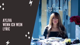 AYLIVA - Wenn ich wein (Lyric Edition)