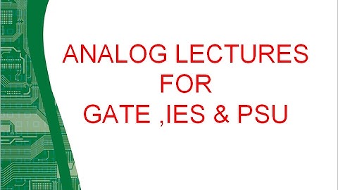 Analog Electronics for Gate & IES lecture-1
