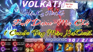 Volkath Hắc Kỵ Thời Ko Đi Rừng Full Dame + Ma Chú 1 Combo Bay Màu Nakroth AIC | Liên Quân Mobile