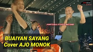 BUAIYAN SAYANG-Cover AJO MONOK