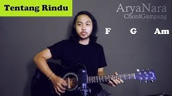 Chord Gampang (Tentang Rindu - Virzha) by Arya Nara (Tutorial Gitar) Untuk Pemula  - Durasi: 4:14. 