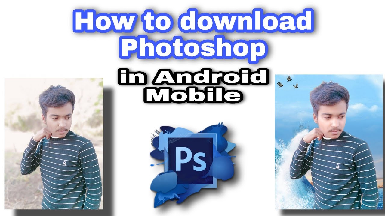How to Download Photoshop in Android mobile || & || How to use