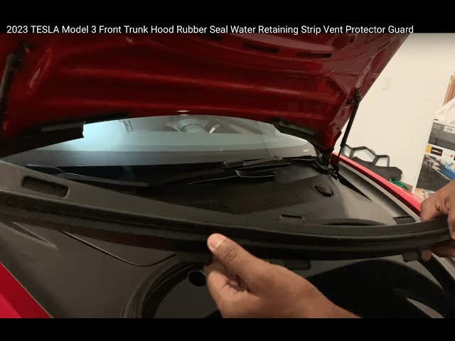TESLA - How to install Front Trunk Hood Rubber Seal Water Retaining Strip  Vent Protector Guard 