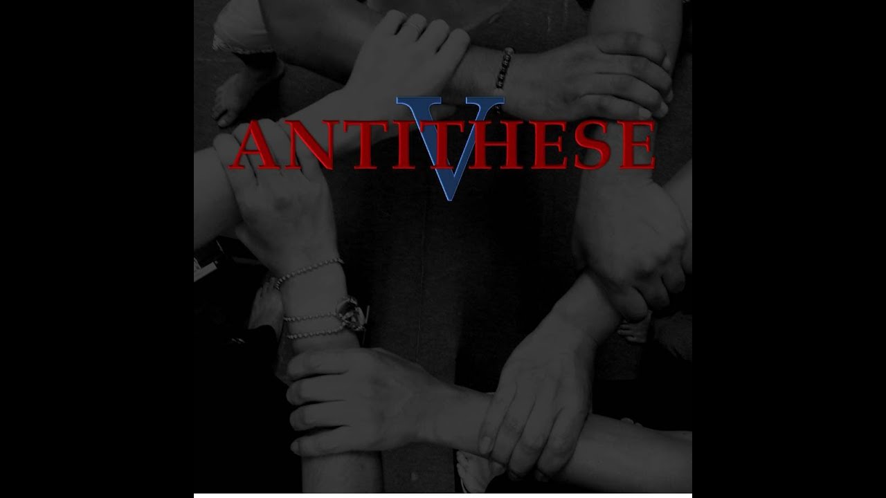 Watch ANTITHESE V Grace of God on YouTube Watch ANTITHESE V Grace of God on YouTube
