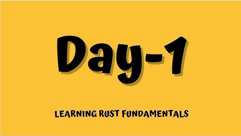 Day-1 Rust Programming "Hello,World"