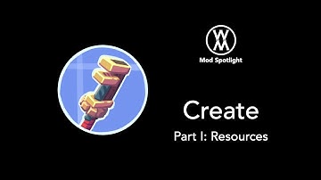 Mod Spotlight: Create, Part 1 — Resources