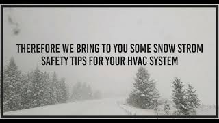 Some Snow Storm Safety Tips for Your HVAC - K2 Heating and Air Conditioning