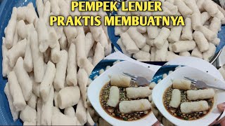 QUICK WAY TO MAKE LENJER PEMPEK