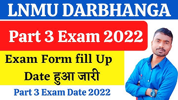 LNMU Part 3 Exam Form Fill Up Date जारी| सत्र 2019-22 & other ||   BA/BSc/BCom Part 3 Exam 2022