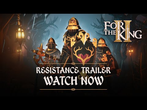 For The King II Trailer | Resistance