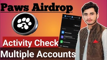 Paws Eligibility|| Paws Activity Check|| Multiple Accounts Activity Check|| Paws Airdrop