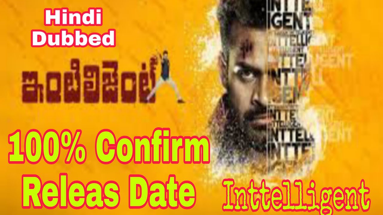 Sai Dharam Tej New Movie Inttelligent ( Dharma Bhai ) 100 % Confirm Release Date entertainment industry
