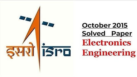 ISRO Electronics Engineering | 2015 October Part-6 with Solution