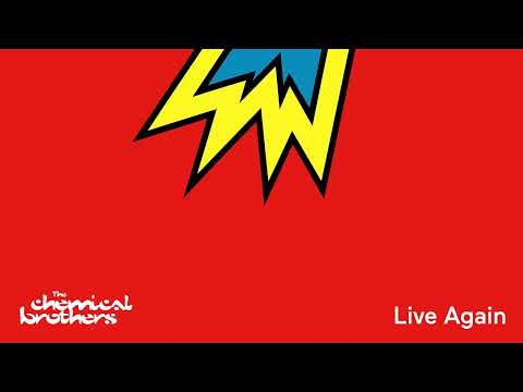 The Chemical Brothers - Live Again (featuring Halo Maud)