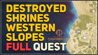 Destroyed Shrines Western Slopes FULL QUEST The Blood of Dawnwalker