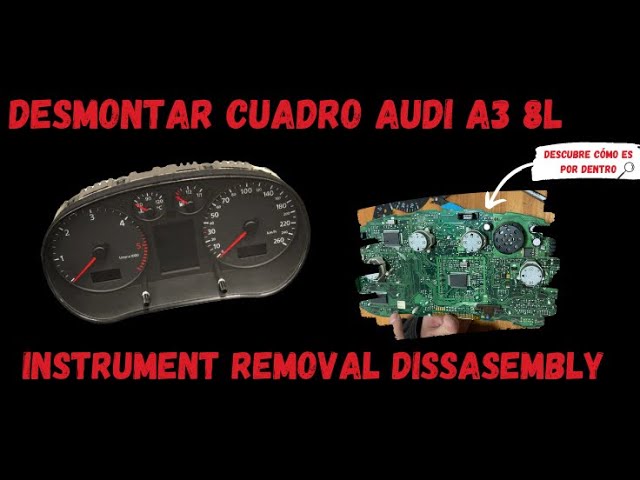 Cambiar Desmontar Reparar Cuadro, AUDI A3 8L