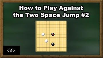 How to Play Against the Two Space Jump #2