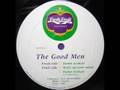 THE GOOD MEN - MAKE UP YOUR MIND