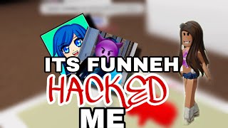 ITS FUNNEH HACKED ME (IM BACK & PROOF)