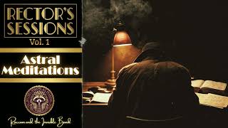 Astral Meditations – Jazz Hop, Boom Bap & Acid Jazz for Deep Work | Rector’s Sessions Vol. 01