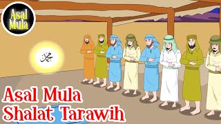 Shalat Tarawih – Asbabul Wurud – Asal Mula Channel