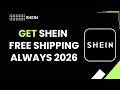 How To Get Shein Free Shipping Always 2026