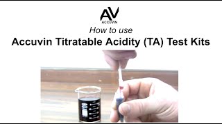 Accuvin Titratable Acidity Test Demo