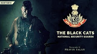 NSG  National Security Guards | The Black Cats | NSG Commandos In Àction (Military Motivational)