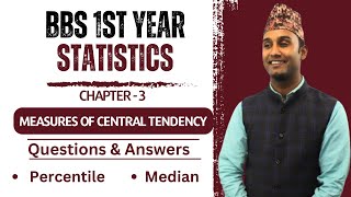 Measure of Central Tendency || Old is Gold Solution || BBS 1st Year Business Statistics | Percentile